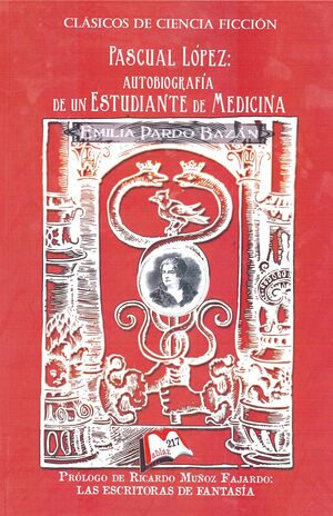 Pascual Perez. Autobiografia de un estudiante de medicina