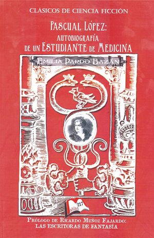 Pascual Perez. Autobiografia de un estudiante de medicina