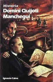Historia Domini Quijoti Manchegui (Don Quijote Latín Macarrónico)