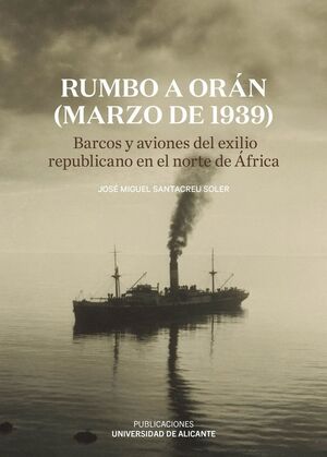 Rumbo a Orán (marzo de 1939)