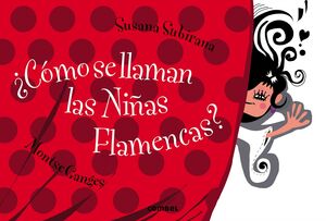 ¿Como se llaman las niñas flamencas? (+ 3 años)