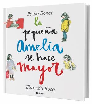 La pequeña Amelia se hace mayor (+4 años)