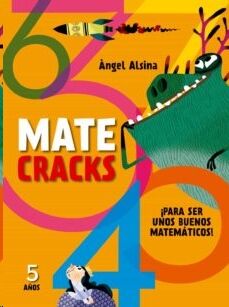 Matecracks. Actividades de competencia matemática: