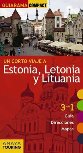 Un corto viaje a Estonia, Letonia y Lituania