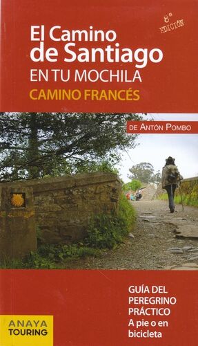 El Camino de Santiago en tu mochila - Camino Frances