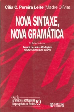 Nova Sintaxe, Nova Gramática