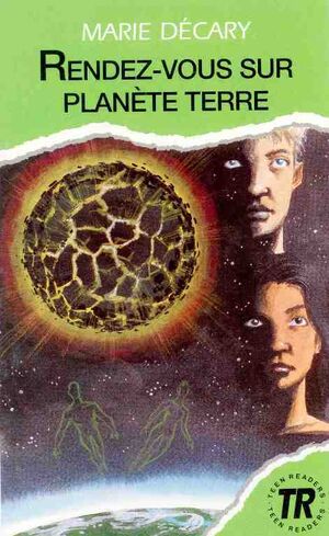 Rendez-vous sur planète Terre