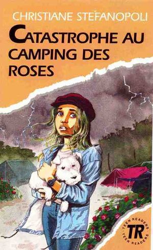 Catastrophe au Camping des Roses