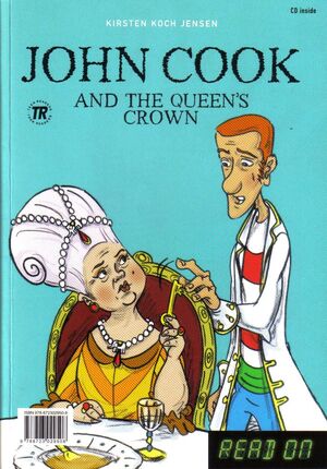 John Cook and the Queen's Crown/Saves the Queen+CD