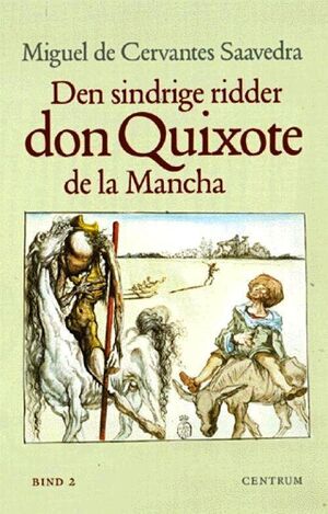 Den sindrige ridder D.Quixote de la Mancha, t.2