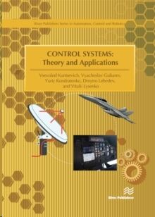 Control Systems: Theory and Applications