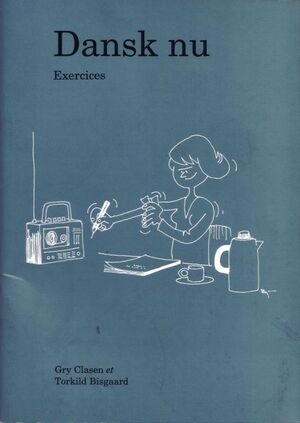 Dansk nu. Exercices. Franks arbejdshaefte