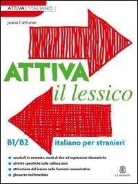 Attiva il lessico B1/B2