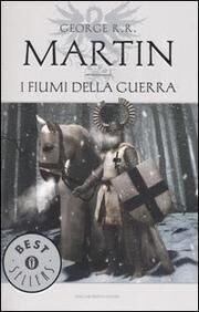 (3/2) I fiumi della guerra