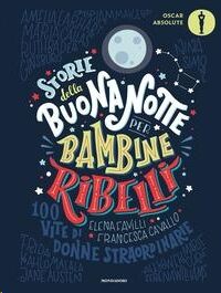 Storie della buonanotte per bambine ribelli (+8 años)