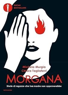 Morgana. Storie di ragazze che tua madre non approverebbe