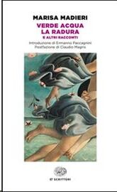 Verde acqua-La radura e altri racconti