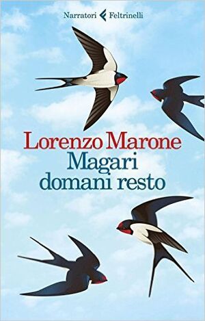 Magari domani resto