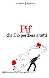 ... che Dio perdona a tutti
