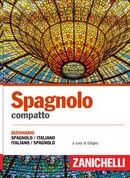 Spagnolo compatto, 4 ed. Diz.italiano-spagnolo, spagnolo-italiano