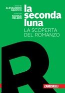 La seconda luna. La scoperta del romanzo