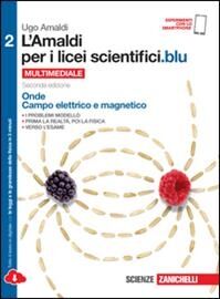 L'amaldi per i licei scientifici.blu - Vol. 2
