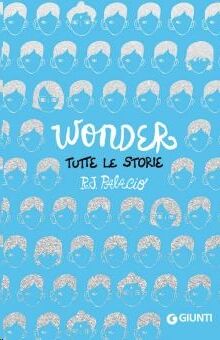 Wonder. Tutte le storie