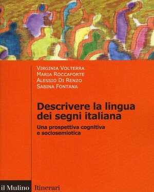 Descrivere la lingua dei segni italiana