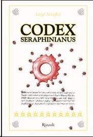Codex Seraphinianus. Ediz. illustrata