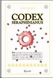 Codex Seraphinianus. Ediz. illustrata