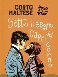 Corto Maltese. Sotto il segno del capricorno