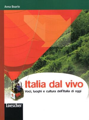 Italia dal vivo. Quaderno di civiltà italiana