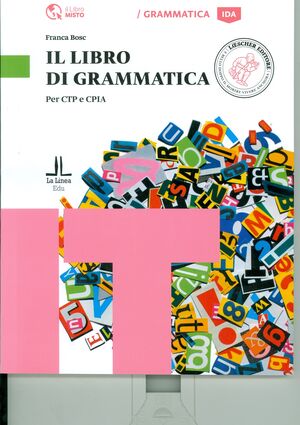 Il libro di Grammatica (per CILS, CPC)