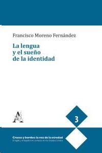 La lengua y el sueño de la identidad