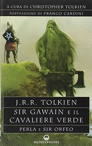 Sir Gawain e il cavaliere verde / Perla e sir Orfeo