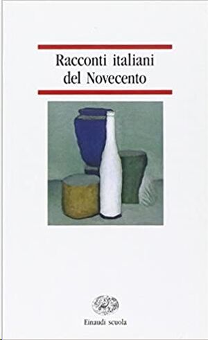 Racconti italiani del Novecento