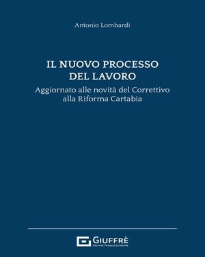 Il nuovo processo del lavoro