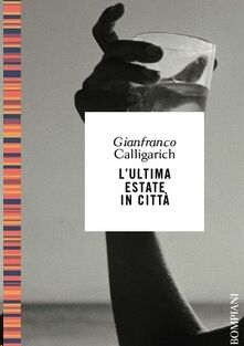 L'ultima estate in città