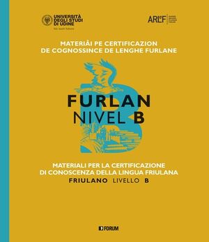 Materiali per la certificazione di conoscenza della lingua friulana - Livello B
