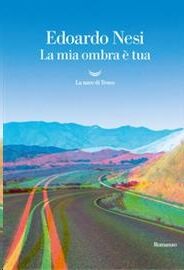 La mia ombra è tua