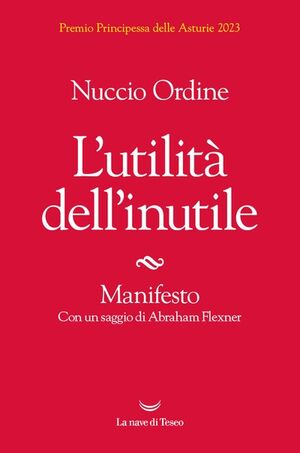 L' utilità dell'inutile. Manifesto