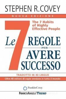 Le 7 regole per avere successo