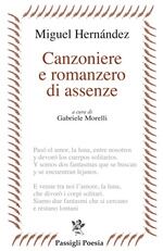 Canzoniere e romanzero di assenze