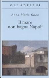 Il Mare non bagna Napoli