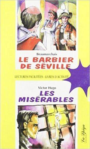 Le barbier de Seville/Les Miserables