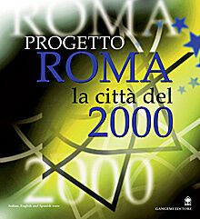 Progetto Roma  La città del 2000  (Bilingüe Esp-It)