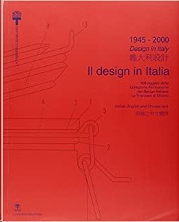 Il design in Italia 1945-2000 - Bilingüe Italiano-Ingle´s