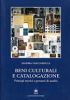 Beni culturali e catalogazione