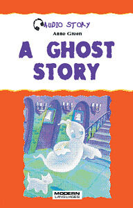 Audio Story - A ghost story (libro+audioCD)