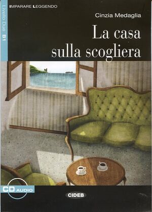 La casa sulla scogliera+CD B1